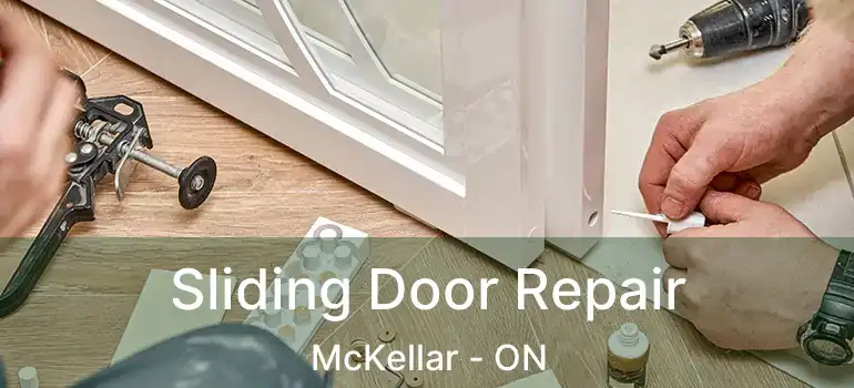 Sliding Door Repair McKellar - ON