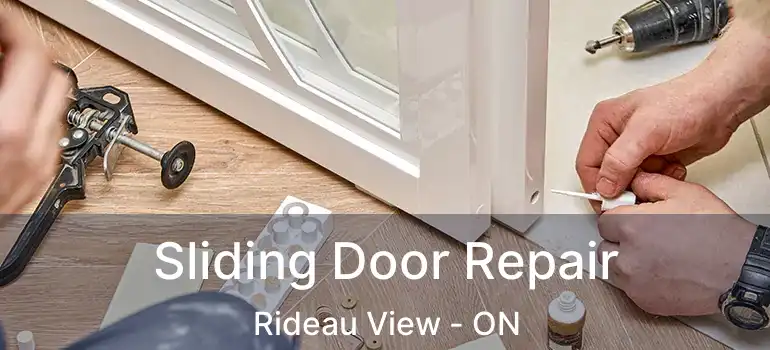 Sliding Door Repair Rideau View - ON