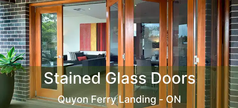 Stained Glass Doors Quyon Ferry Landing - ON
