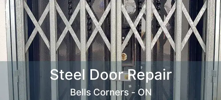  Steel Door Repair Bells Corners - ON