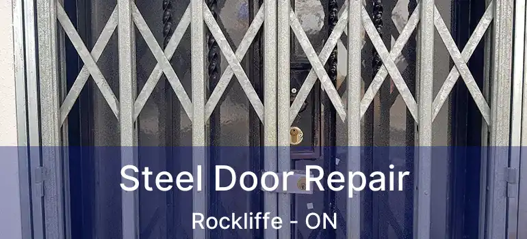 Steel Door Repair Rockliffe - ON