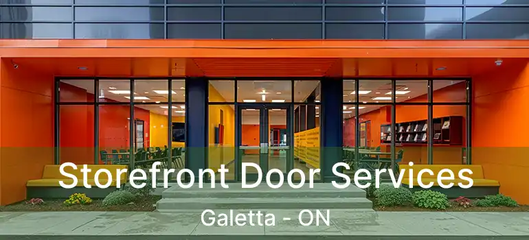 Storefront Door Services Galetta - ON