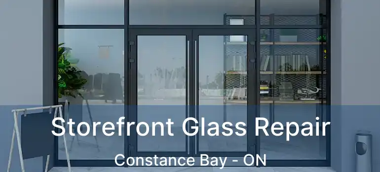  Storefront Glass Repair Constance Bay - ON