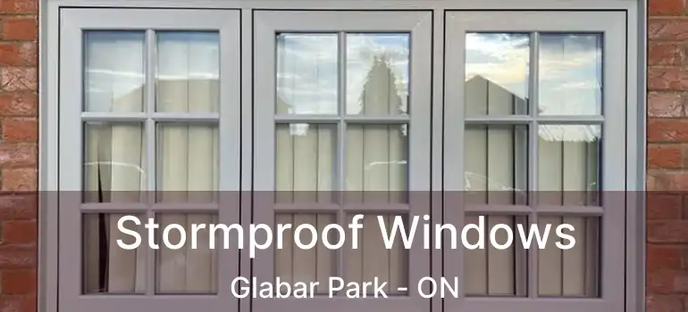  Stormproof Windows Glabar Park - ON