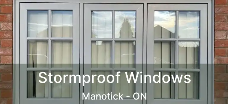  Stormproof Windows Manotick - ON