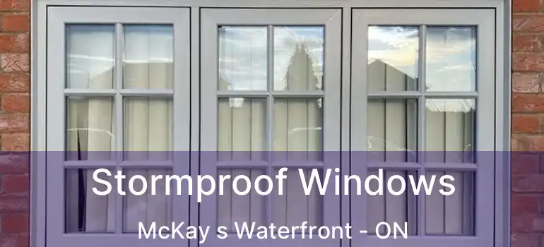  Stormproof Windows McKay s Waterfront - ON
