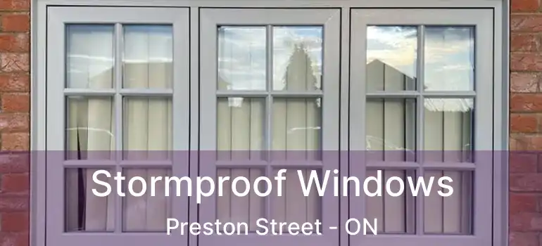  Stormproof Windows Preston Street - ON