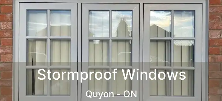 Stormproof Windows Quyon - ON