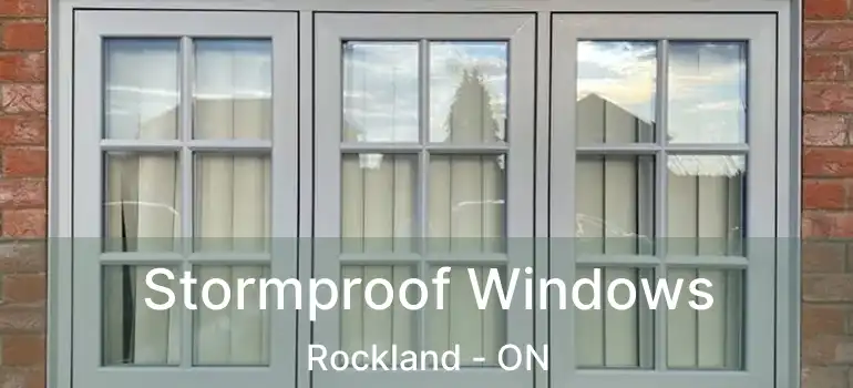  Stormproof Windows Rockland - ON
