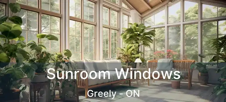  Sunroom Windows Greely - ON