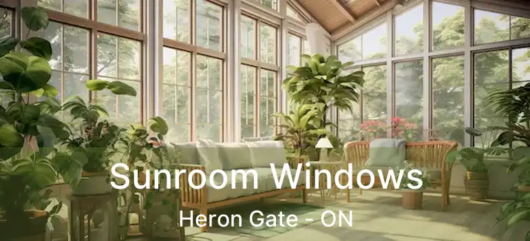  Sunroom Windows Heron Gate - ON