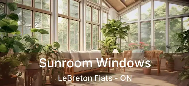  Sunroom Windows LeBreton Flats - ON