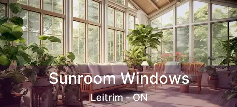  Sunroom Windows Leitrim - ON