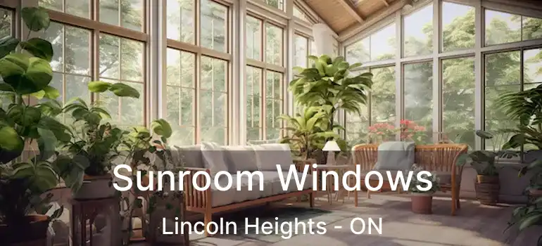  Sunroom Windows Lincoln Heights - ON