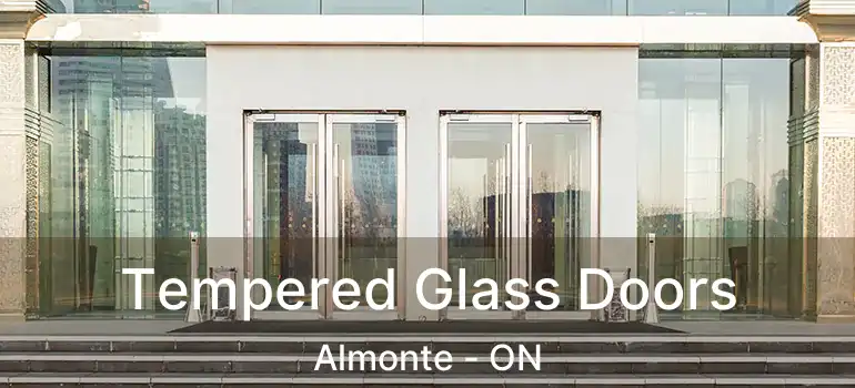 Tempered Glass Doors Almonte - ON