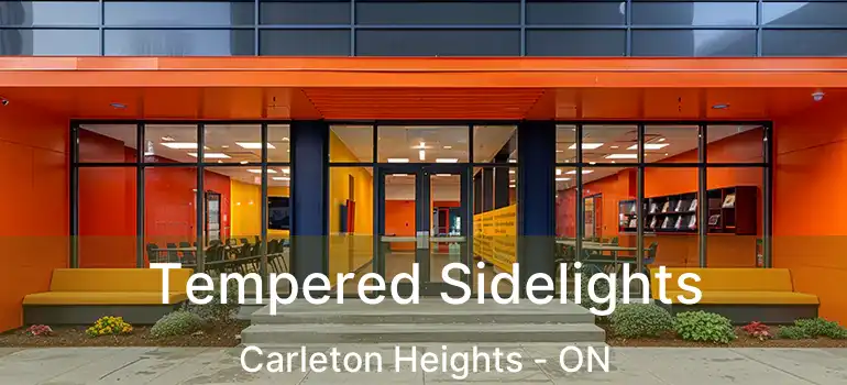 Tempered Sidelights Carleton Heights - ON