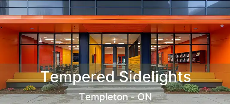  Tempered Sidelights Templeton - ON