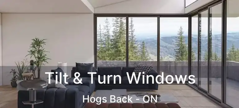 Tilt & Turn Windows Hogs Back - ON