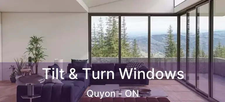 Tilt & Turn Windows Quyon - ON