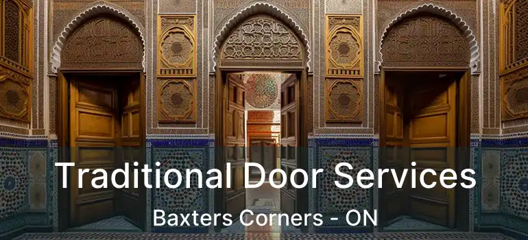 Traditional Door Services Baxters Corners - ON