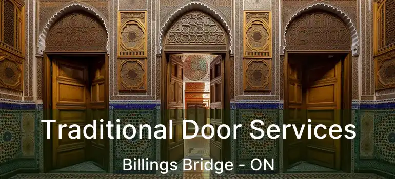  Traditional Door Services Billings Bridge - ON