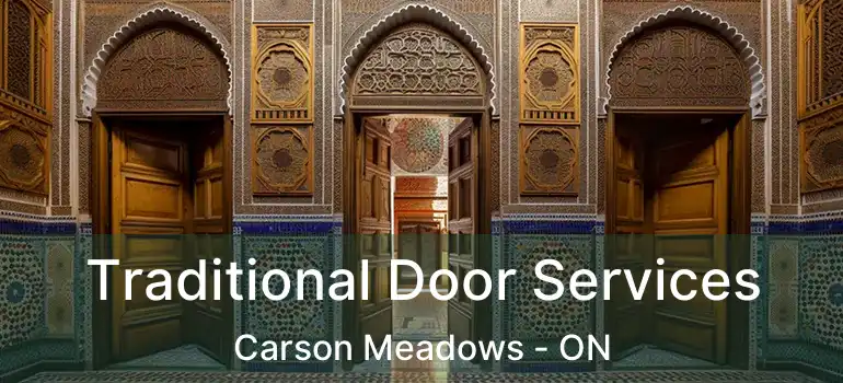  Traditional Door Services Carson Meadows - ON