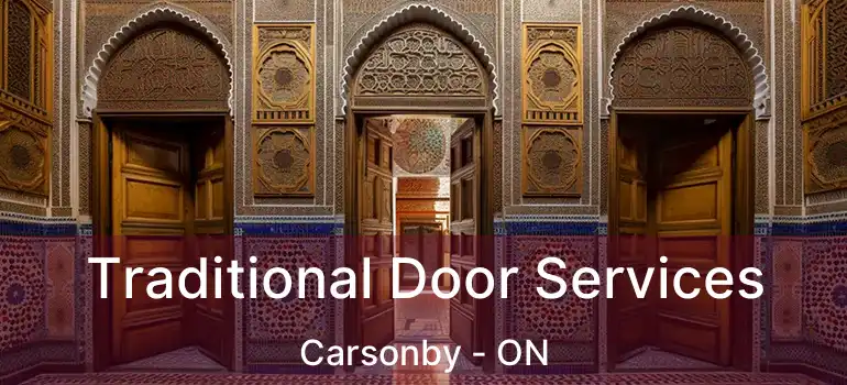 Traditional Door Services Carsonby - ON