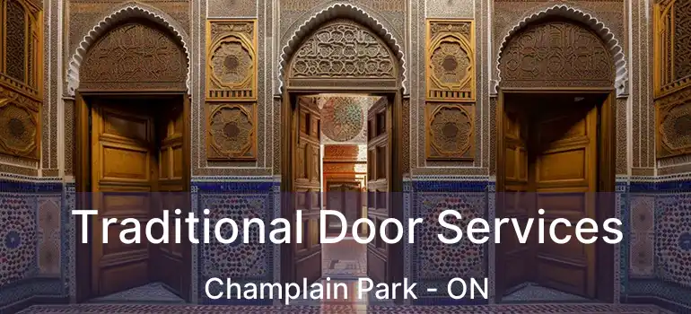 Traditional Door Services Champlain Park - ON