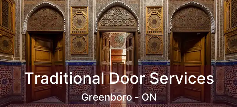  Traditional Door Services Greenboro - ON