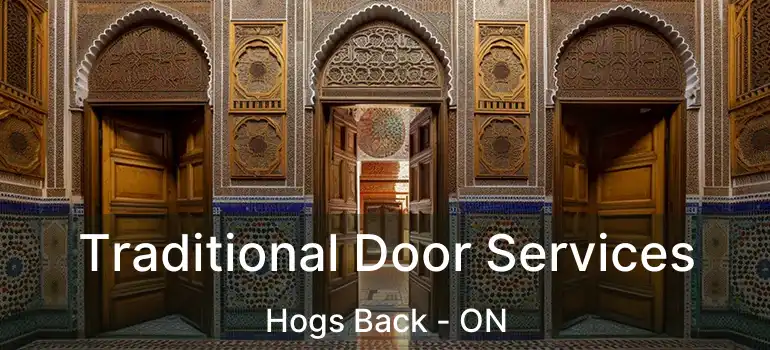 Traditional Door Services Hogs Back - ON