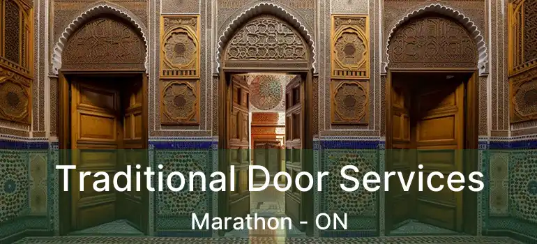  Traditional Door Services Marathon - ON