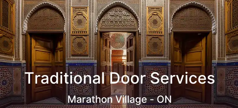  Traditional Door Services Marathon Village - ON