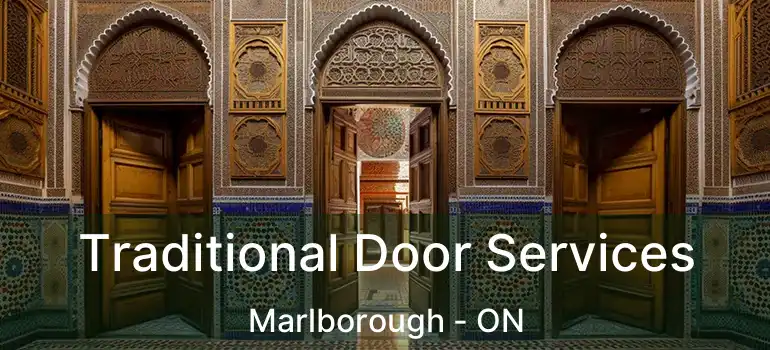  Traditional Door Services Marlborough - ON