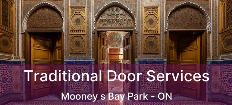 Traditional Door Services Mooney s Bay Park - ON