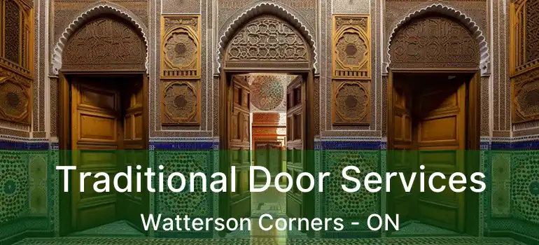 Traditional Door Services Watterson Corners - ON