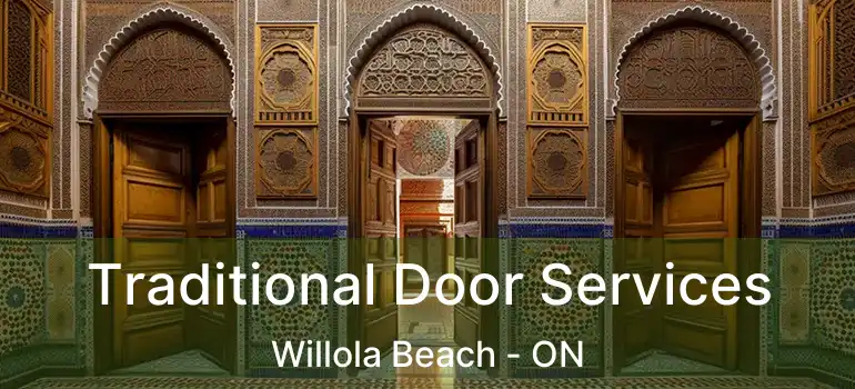 Traditional Door Services Willola Beach - ON