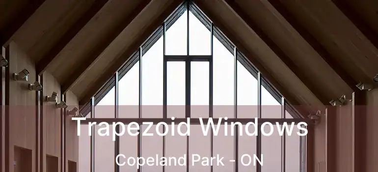 Trapezoid Windows Copeland Park - ON