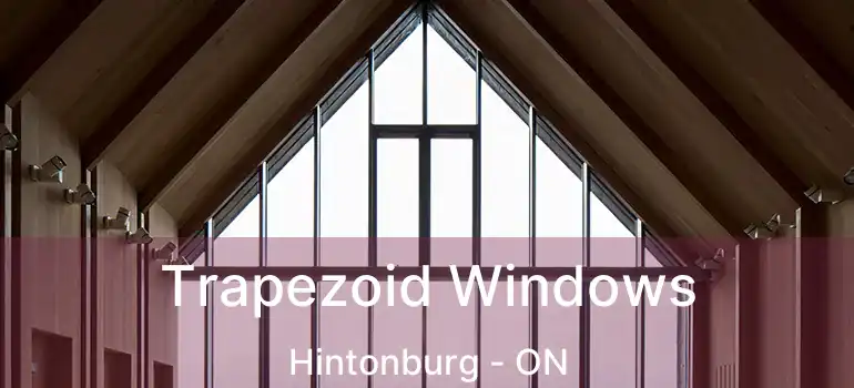 Trapezoid Windows Hintonburg - ON