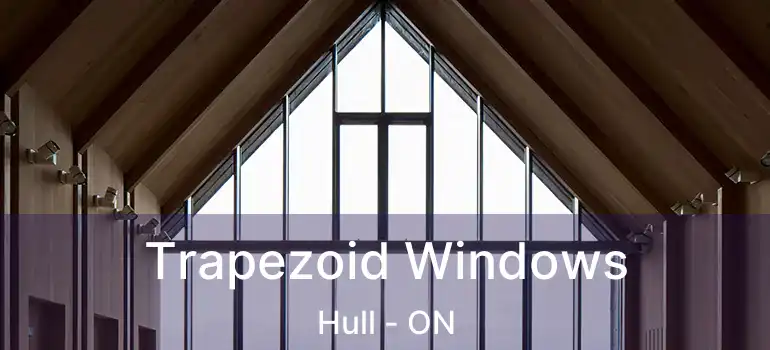 Trapezoid Windows Hull - ON