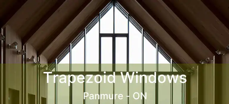 Trapezoid Windows Panmure - ON
