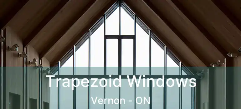 Trapezoid Windows Vernon - ON
