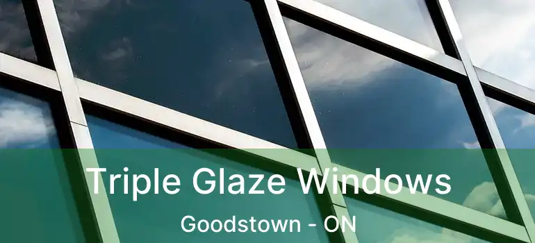  Triple Glaze Windows Goodstown - ON