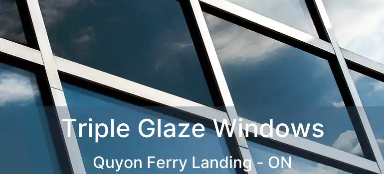  Triple Glaze Windows Quyon Ferry Landing - ON