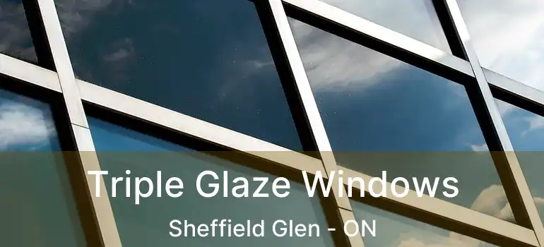  Triple Glaze Windows Sheffield Glen - ON