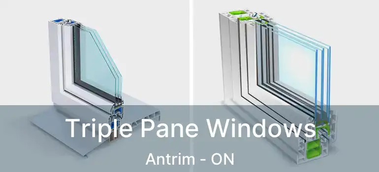 Triple Pane Windows Antrim - ON