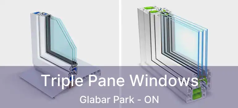 Triple Pane Windows Glabar Park - ON