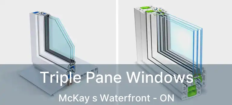 Triple Pane Windows McKay s Waterfront - ON