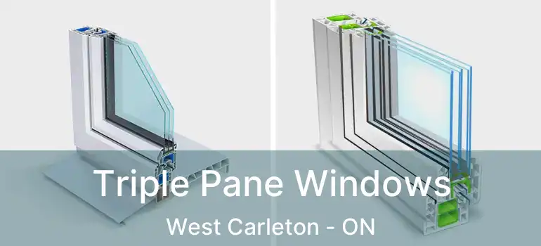 Triple Pane Windows West Carleton - ON