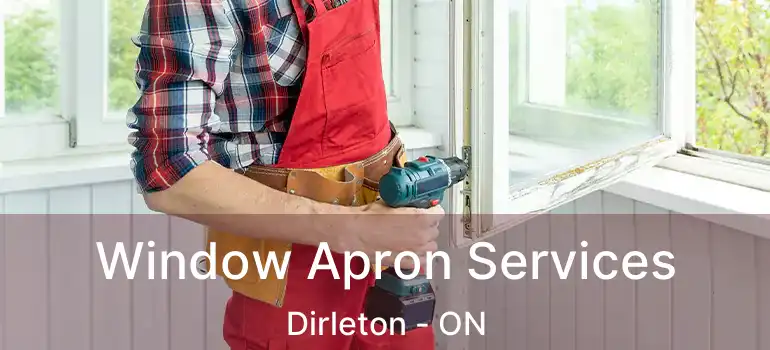 Window Apron Services Dirleton - ON