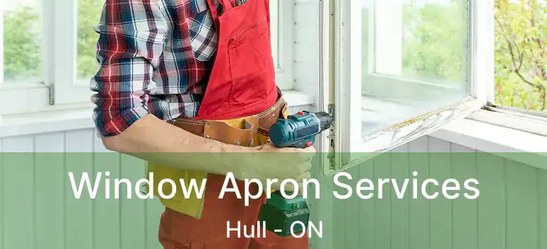  Window Apron Services Hull - ON